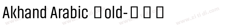 Akhand Arabic Bold字体转换